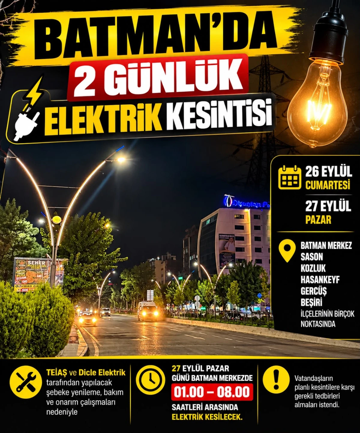BATMAN&rsquo;DA İKİ G&Uuml;NL&Uuml;K ELEKTRİK KESİNTİSİ