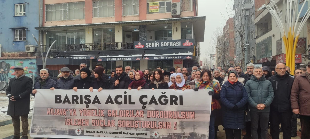 İHD BATMAN&rsquo;DAN ROJAVA &Ccedil;AĞRISI, &ldquo;SALDIRILAR DURDURULSUN, SU&Ccedil;LAR SORUŞTURULSUN&rdquo;